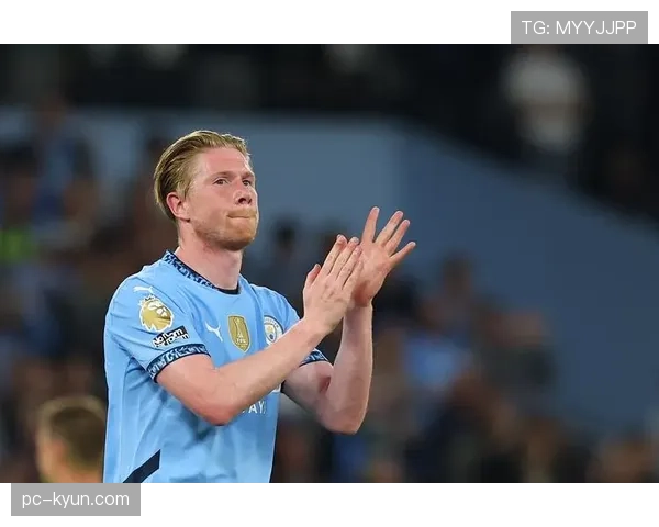 经纪人确认：德布劳内与曼城的续约谈判暂时搁置，未来成疑